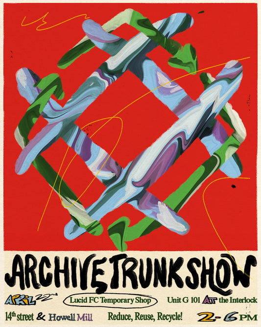 ARCHIVE TRUNK SHOW: April 22nd
