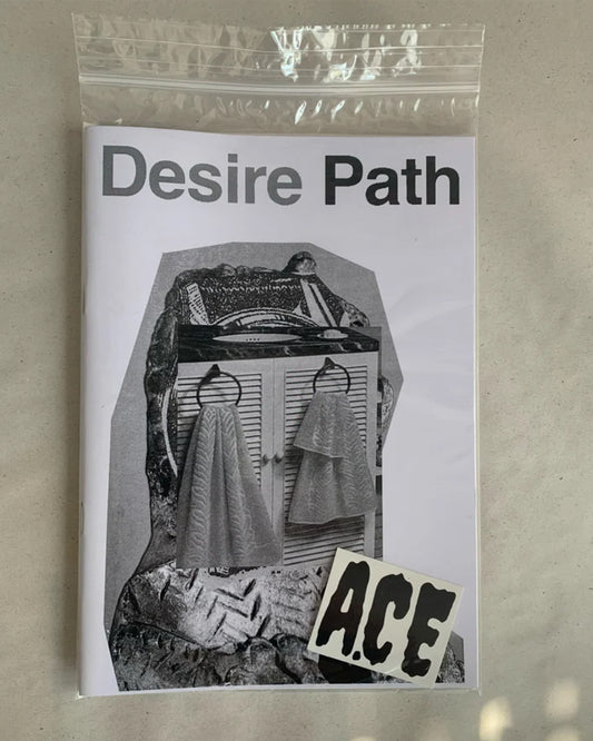 Desire Path Zine by A.CE London (SE)