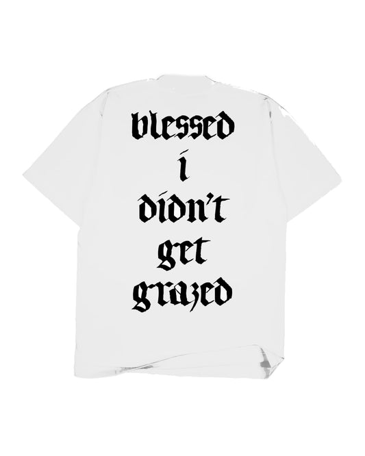 'blessed i didn't get grazed' SS Tee (NIGHT)