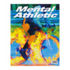 Mental Athletic Magazine issue 3 (Oakley Cover)